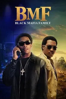 BLACK MAFIA FAMILY (BMF)