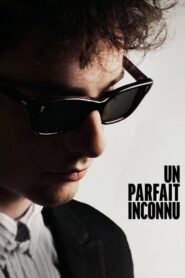 UN PARFAIT INCONNU