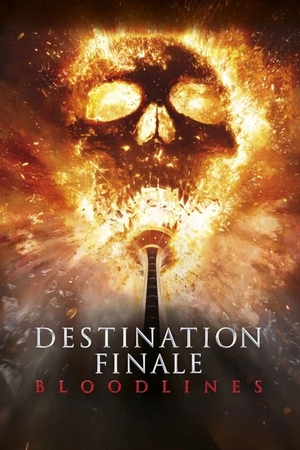 DESTINATION FINALE 6 : BLOODLINES